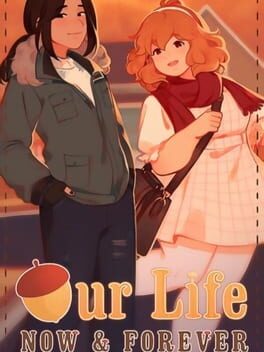 Cover for Our Life: Now & Forever