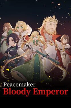 Cover for Peacemaker: Bloody Emperor
