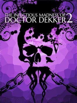Cover for The Infectious Madness of Doctor Dekker 2