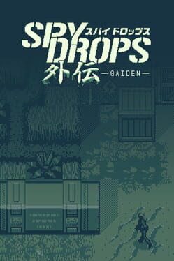 Cover for Spy Drops Gaiden