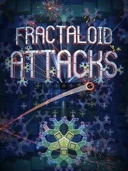 Fractaloid Attacks!