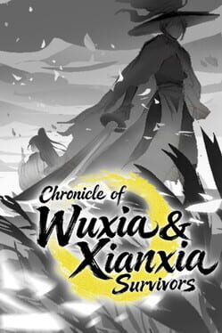 Cover for Chronicle of Wuxia & Xianxia Survivors