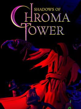 Shadows of Chroma Tower