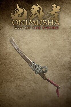 Cover for Onimusha: Way of the Sword - Sword Appearance: Whittled Oar