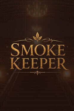 Smoke Keeper