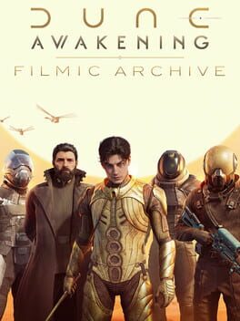 Cover for Dune: Awakening - Filmic Archive