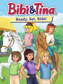 Cover for Bibi & Tina: Ready, Set, Ride!