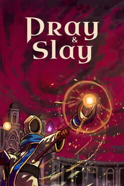 Pray & Slay