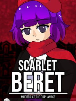 Scarlet Beret: Murder at the Orphanage