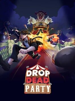 Drop Dead Party