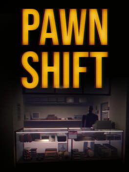 Pawn Shift