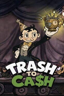 Trash to Cash
