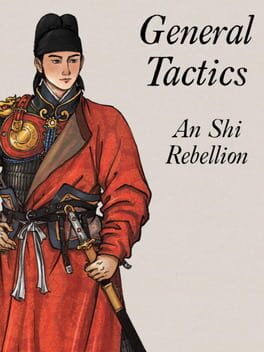 General Tactics: An Shi Rebellion