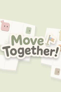 Move Together!