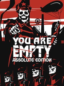 You Are Empty: Absolute Edition