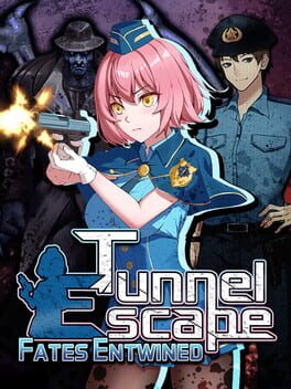 Tunnel Escape Fates Entwined