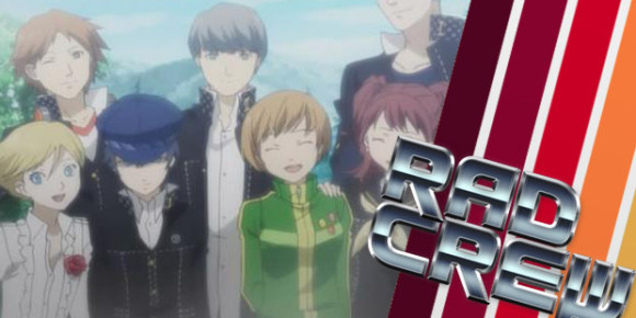 Rad Crew Episode 99: Persona!