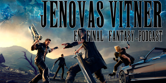 Jenovas Vitner: Final Fantasy XV