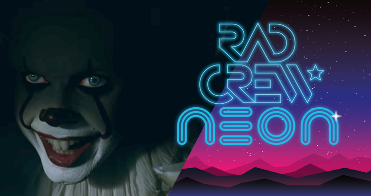 Rad Crew Neon S09E06: Down With The Clown