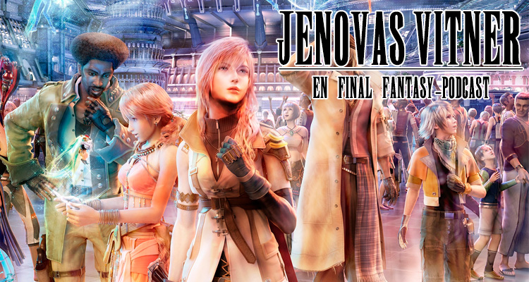 Jenovas Vitner: Final Fantasy XIII