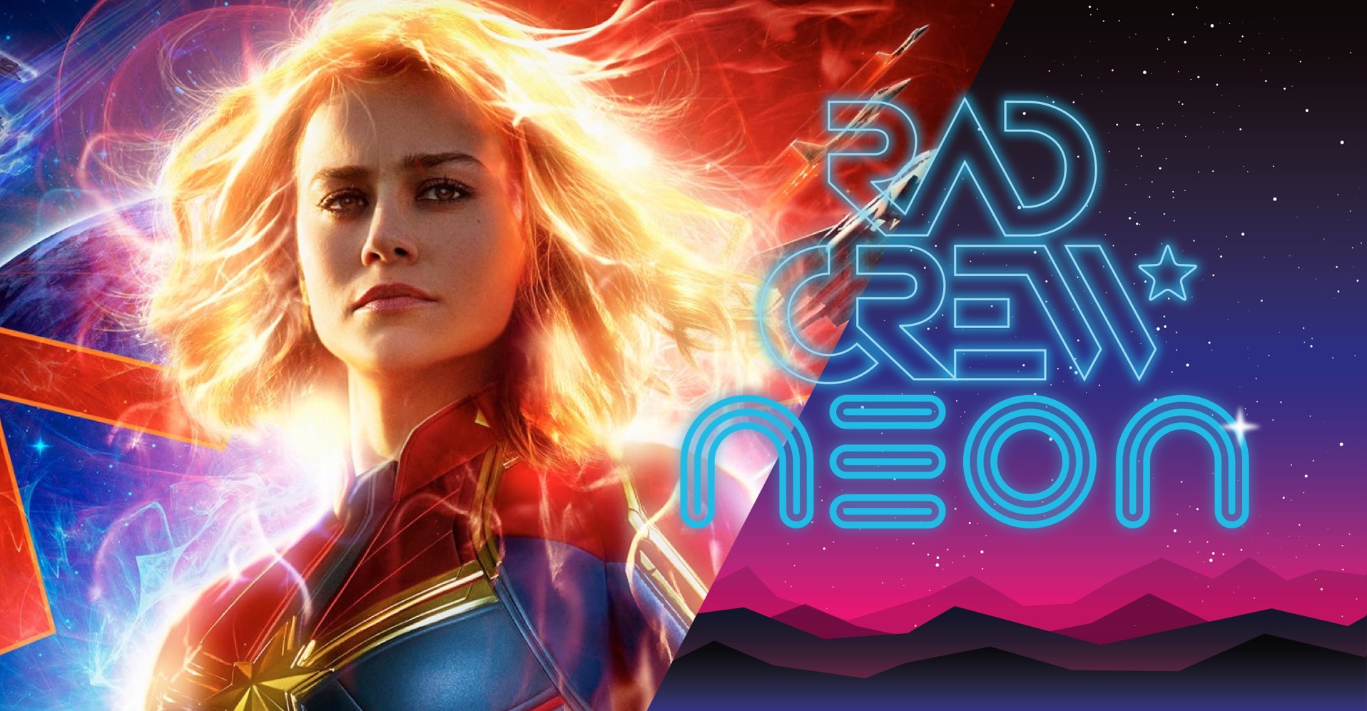 Rad Crew Neon S12E05: Captain Marvel