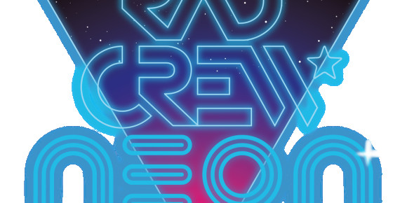 Rad Crew Neon S17E02: Masters of The Universe