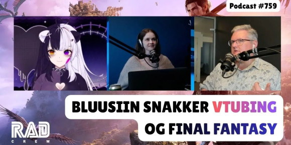 Rad Crew 759: Bluusiin joiner for å snakke FFXIV og Danganronpa